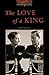 The Love of a King by Peter Dainty