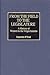 From the Field to the Legislature: A History of Women in the Virgin Islands (Contributions in Women's Studies)