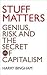 Stuff Matters: Genius, Risk...