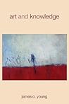 Art and Knowledge Art and Knowledge