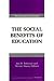 The Social Benefits of Education (Economics Of Education)