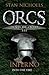 Inferno (Orcs: Bad Blood, #3)