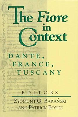 The Fiore in Context: Dante, France, Tuscany