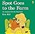 Spot Goes to the Farm by Eric Hill