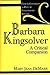 Barbara Kingsolver: A Critical Companion (Critical Companions to Popular Contemporary Writers)
