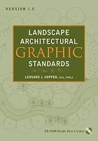 Landscape Architectural Graphic Standards by Leonard J. Hopper