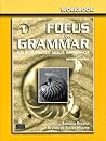 Focus on Grammar: An Integrated Skills Approach - Workbook, Level 1 (2nd Edition)