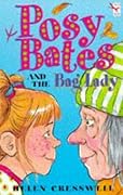 Posy Bates and the Bag Lady