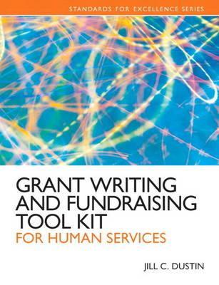 Grant Writing and Fundraising Tool Kit for Human Services [with eText & MySearchLab Access Codes]