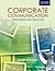 Corporate Communications Principles and Practices Corporate C... by Jaishri Jethwaney