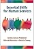 Essential Skills for Human Services by Cynthia Cannon Poindexter