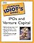 Complete Idiot's Guide to Ipos and Venture Capital by Alpha Development Group