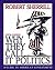 Why They Call It Politics by Robert Sherrill Why They Call It Politics by Robert Sherrill