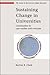 Sustaining Change in Univer...