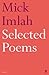Selected Poems of Mick Imlah