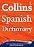 Collins Spanish Dictionary Complete & Unabridged