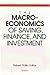 The Macroeconomics of Savin...