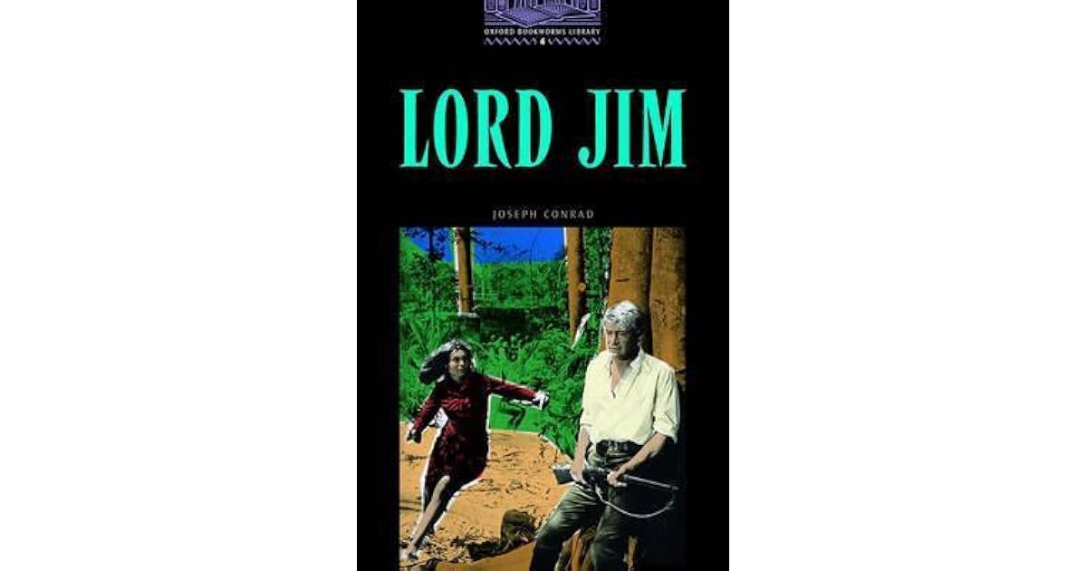 Lord Jim (Oxford Bookworms Library) by Clare West