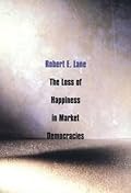 The Loss of Happiness in Market Democracies