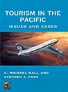 Tourism in the Pacific: Issues and Cases Tourism in the Pacific: Issues and Cases