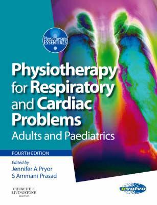 Physiotherapy for Respiratory and Cardiac Problems: Adults and Paediatrics Adults ... (Paperback)
