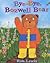 Bye-Bye, Boswell Bear by Rob Lewis