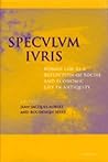 Speculum Iuris: Roman Law as a Reflection of Social and Economic Life in Antiquity