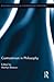 Contrastivism in Philosophy (Routledge Studies in Contemporary Philosophy)