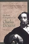 Student Companion to Charles Dickens (Student Companions to Classic Writers) Student Companion to Charles Dickens (Student Companions to Classic Writers)