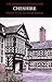 Cheshire (Pevsner Architectural Guides: Buildings of England)