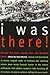 I was there!: Dramatic first-hand accounts from New Zealand's history