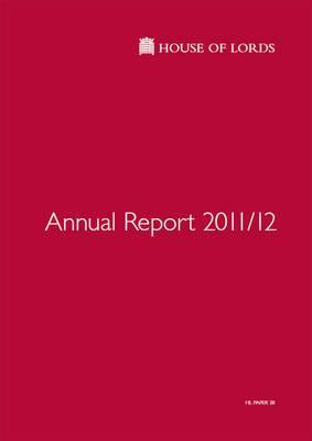 House of Lords Annual Report: 2011-2012 (Hlp)