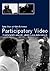 Participatory Video by Jackie Shaw