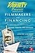 Filmmakers and Financing: Business Plans for Independents (American Film Market Presents)