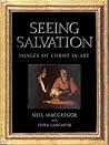 Seeing Salvation by Neil MacGregor