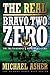 The Real "Bravo Two Zero" by Michael Asher