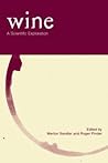 Wine: A Scientific Exploration