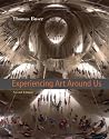 Experiencing Art Around Us [with CD-ROM]