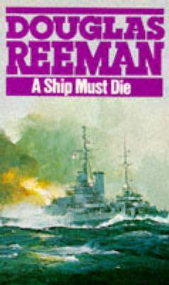 A Ship Must Die (Paperback)