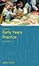A Guide to Early Years Practice