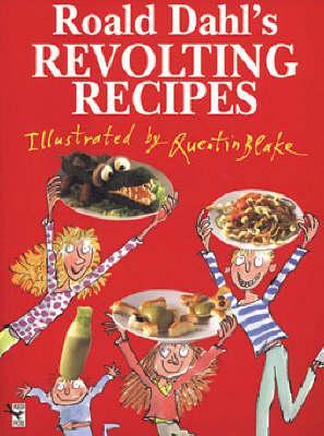 Roald Dahl s Revolting Recipes By Roald Dahl roald-dahl-s-revolting-recipes-by-roald-dahl