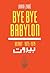 Bye Bye Babylon