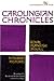 Carolingian Chronicles: Royal Frankish Annals and Nithard's Histories (Ann Arbor Paperbacks)