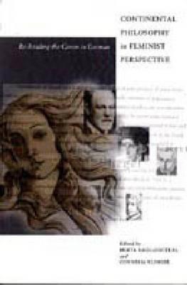 Continental Philosophy in Feminist Perspective: Re-Reading the Canon in German