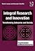 Integral Research and Innovation: Transforming Enterprise and Society (Transformation and Innovation)