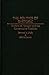 The Politics of Rhetoric: Richard M. Weaver and the Conservative Tradition (Contributions in Philosophy)