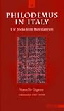 Philodemus in Italy: The Books from Herculaneum (Body, in Theory)