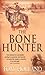 The Bonehunter by Tom Holland