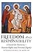 Freedom and Responsibility