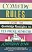 Comedy Rules: From the Camb...